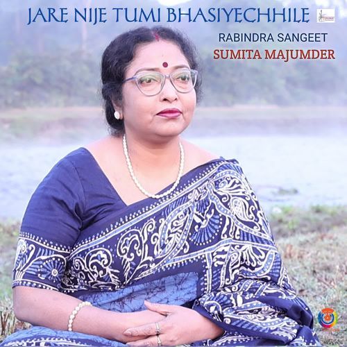 Jare Nije Tumi Bhasiyechhile