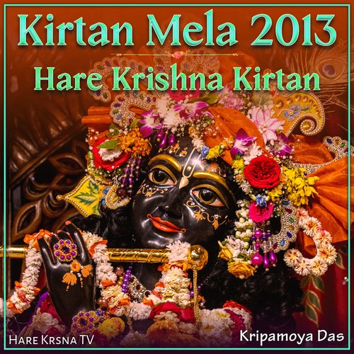 Kirtan Mela 2013 Hare Krishna Kirtan (Live) cover art