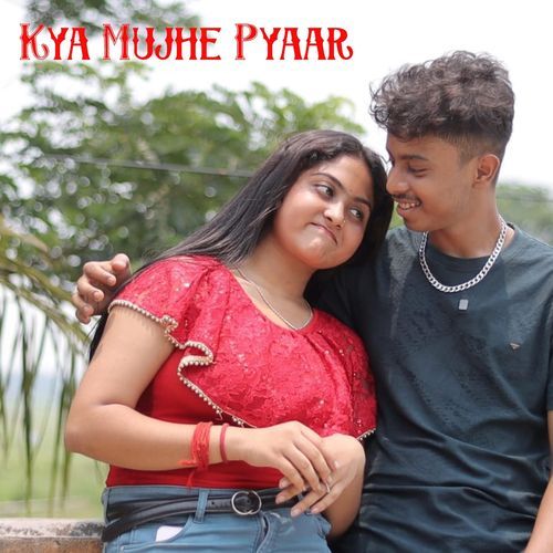 Kya Mujhe Pyaar