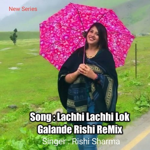 Lachhi Lachhi Lok Galande (Remix)