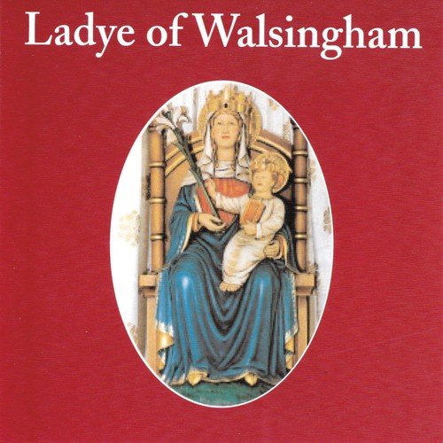 Ladye of Walsingham