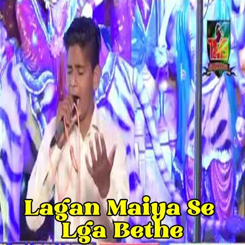 Lagan Maiya Se Lga Bethe (Original)