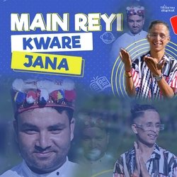 Main Reyi Kware Jana-PBwtWjpecQo