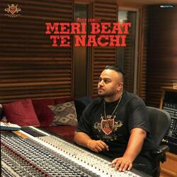 Meri Beat Te Nachdi-Ji5GYx1Vc2o