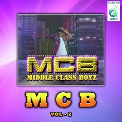 Middle Class Boyz, Vol. 2-QDkGUEZkYAU