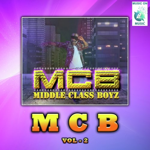 Middle Class Boyz, Vol. 2