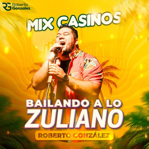 Mix Casinos (Bailando a Lo Zuliano)