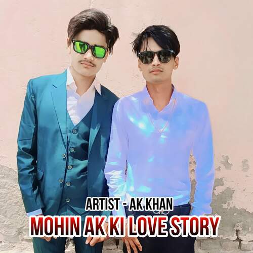 Mohin Ak Ki Love Story