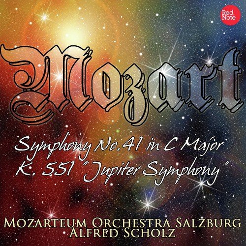 Mozart: Symphony No.41 in C Major K. 551 "Jupiter Symphony"
