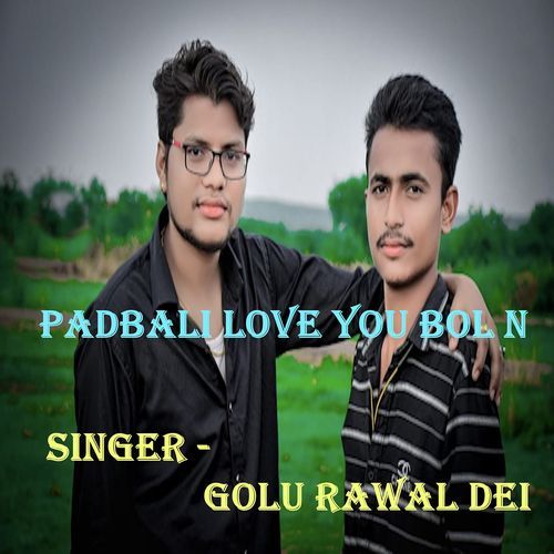 Padbali Love You Bol N