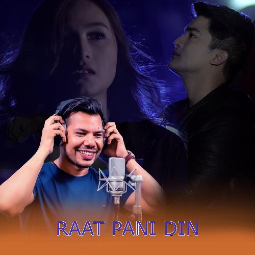 Raat Pani Din - Single_poster_image