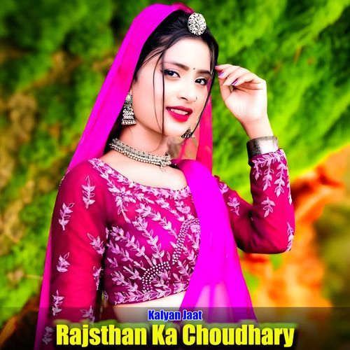 Rajsthan Ka Choudhary