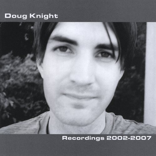 Recordings 2002-2007