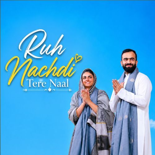 Ruh Nachdi Tere Naal