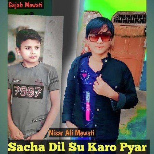 Sacha Dil Su Karo Pyar