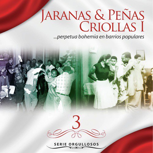 Nostalgia Chalaca Lyrics Serie Orgullosos Jaranas Penas Criollas I Vol 3 Only On Jiosaavn saavn