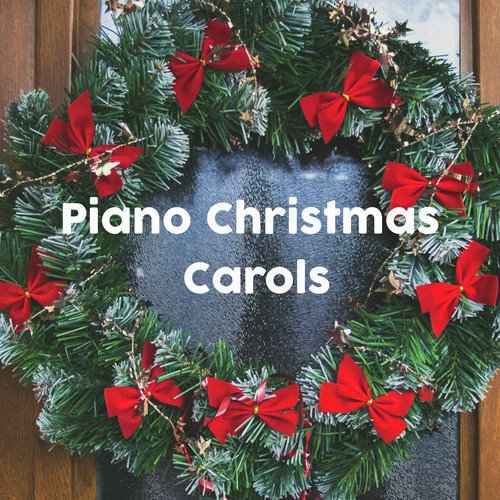 Soft Piano Christmas Carols_poster_image