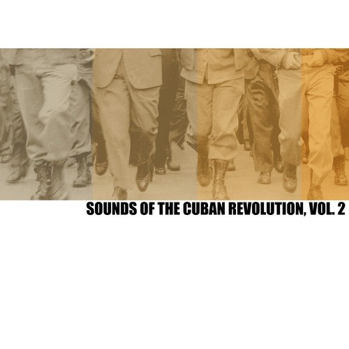 Sounds Of The Cuban Revolution, Vol. 2_poster_image