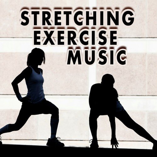 Stretching Exercise Music