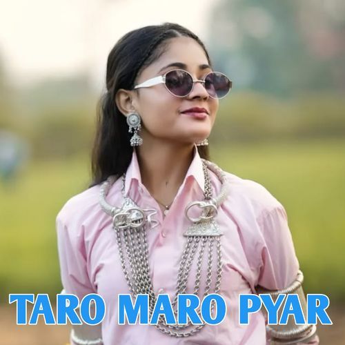Taro Maro Pyare