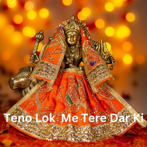 Teno Lok Me Tere Dar Ki