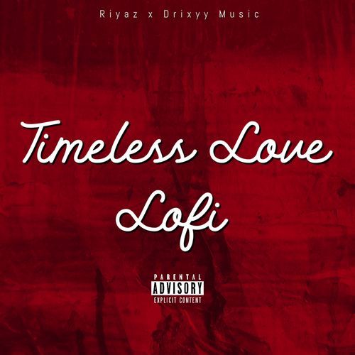 Timeless Love Lofi