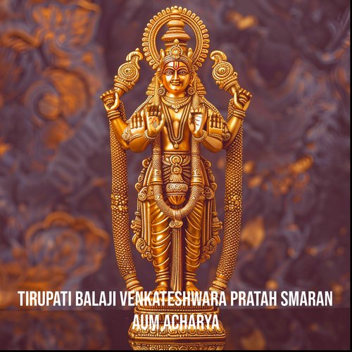 Tirupati Balaji Venkateshwara Pratah Smaran