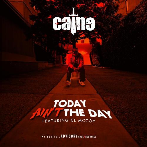 Today Ain't the Day (feat. Cl McCoy)