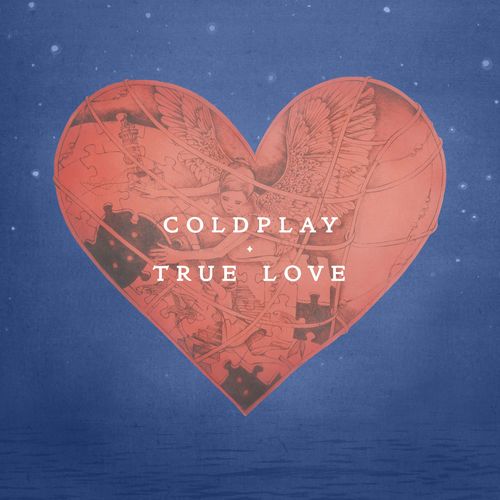 True Love - Song Download from Chilled Coldplay Grooves @ JioSaavn