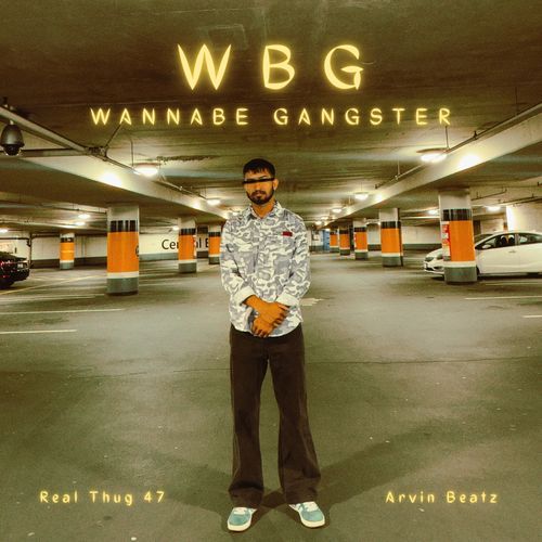 Wbg (Wannabe Gangster)