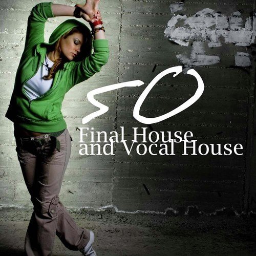 50 Final House and Vocal House