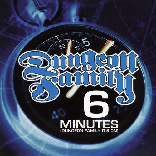 6 Minutes (Dungeon Family It&#039;s On)_poster_image