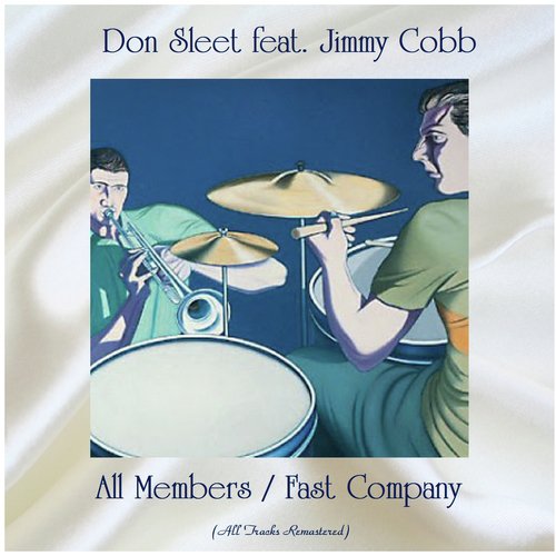 All Members / Fast Company (All Tracks Remastered)