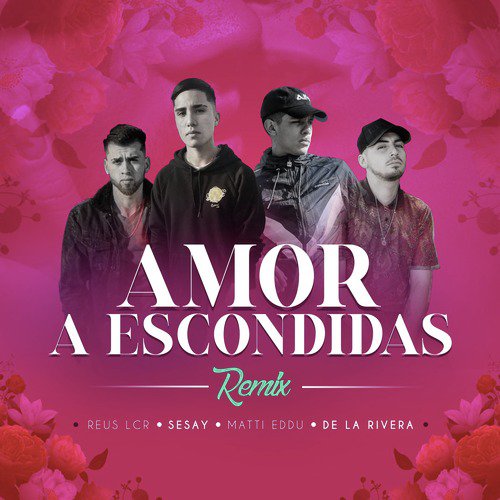 Amor a Escondidas - Remix