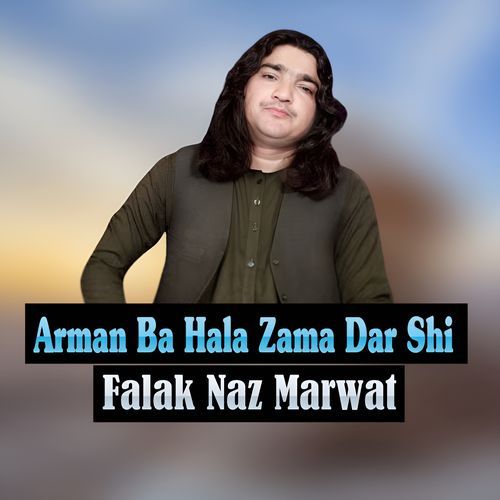 Arman Ba Hala Zama Dar Shi