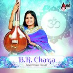B.R. Chaya - Devotional Songs