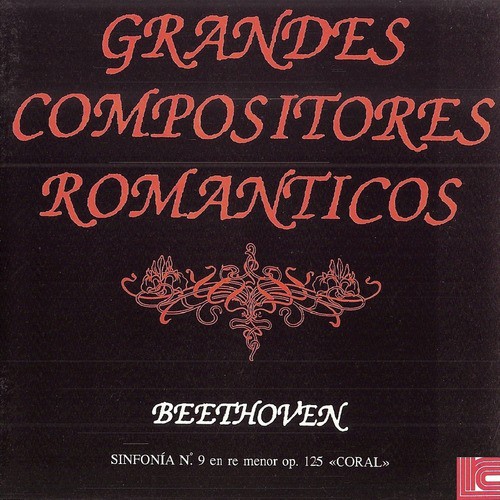 Beethoven: Symphony No. 9 - "Coral"