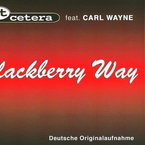 Blackberry Way (dtsch. Orig.-Aufnahme)