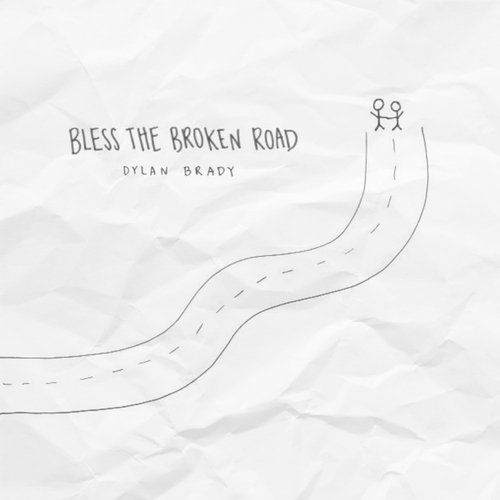 Bless the Broken Road