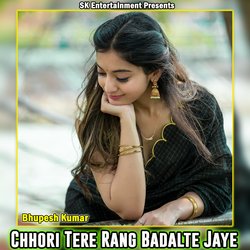 Chhori Tere Rang Badalte Jaye-IQo9YCIFbno