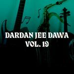 Dardan Jee Dawa, Vol. 19