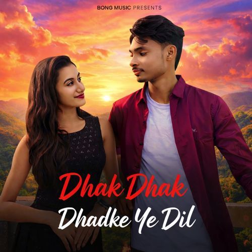 Dhak Dhak Dhadke Ye Dil