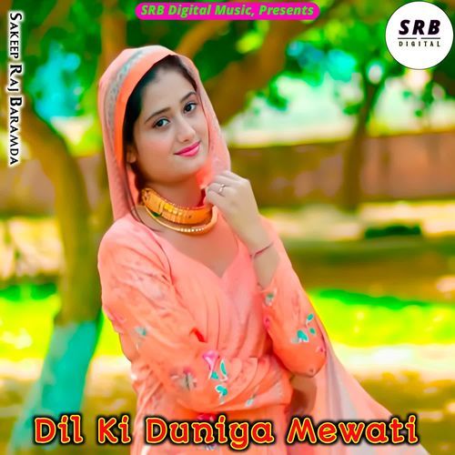 Dil Ki Duniya Mewati