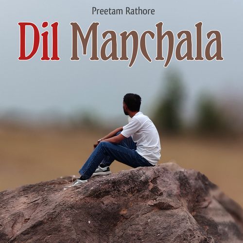 Dil Manchala