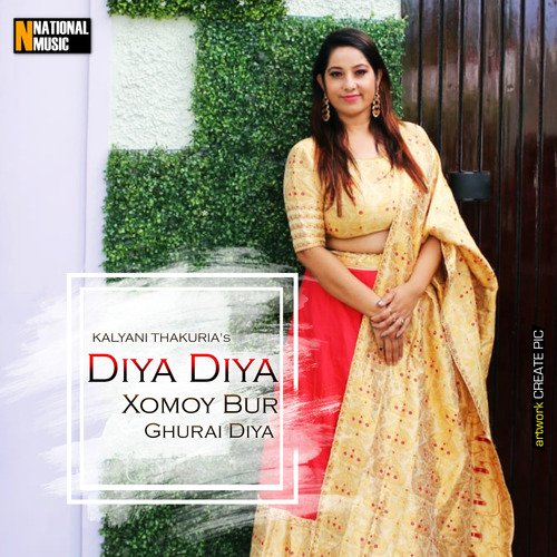 Diya Diya Xomoy Bur Ghurai Diya - Single