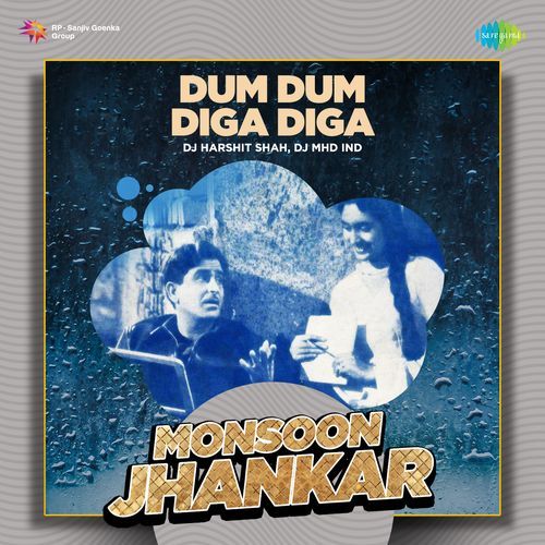 Dum Dum Diga Diga - Monsoon Jhankar