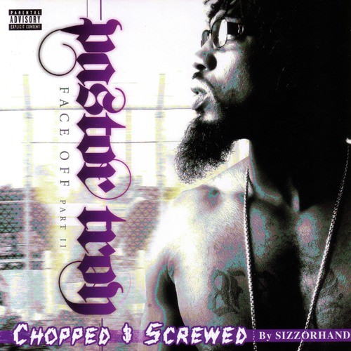 Face Off Pt II Chopped and Screwed