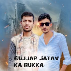 Gujjar Jatav Ka Rukka-NzsqHAF6eWU