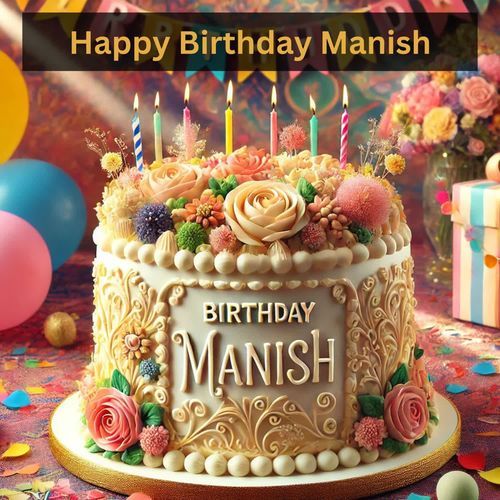 Happy Birthday Manish