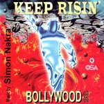 Keep Risin - Bollywood Series